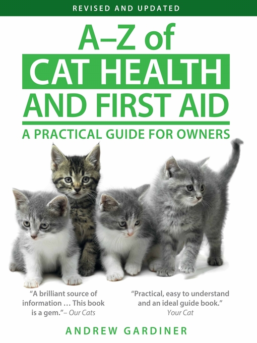 Title details for A-Z of Cat Health and First Aid by Andrew Gardiner - Available